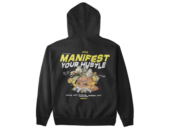 Manifest Your Hustle Hoodie