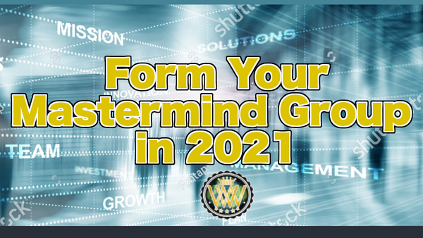 Form Your Mastermind Group in 2021